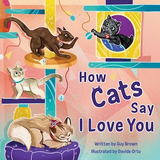 Front cover_How Cats Say I Love You
