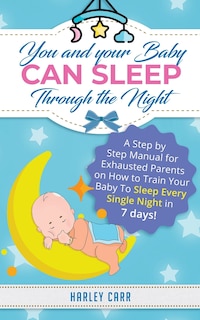 Couverture_You And Your Baby Can Sleep Through The Night