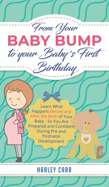 Couverture_From Your Baby Bump To Your Baby´s First Birthday
