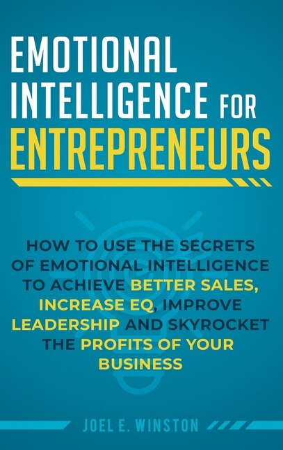 Front cover_Emotional Intelligence for Entrepreneurs