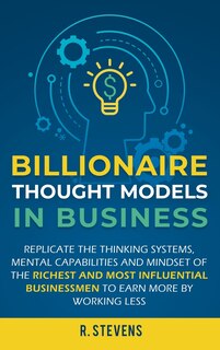 Front cover_Billionaire Thought Models in Business