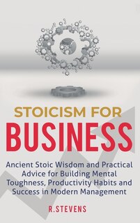Front cover_Stoicism for Business
