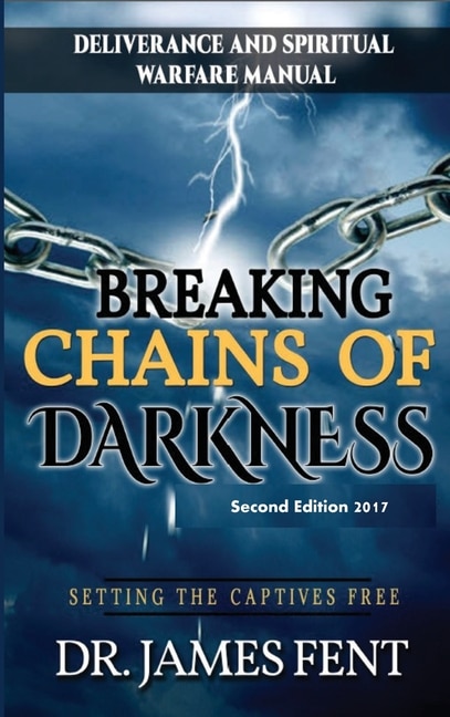 Couverture_Breaking Chains of Darkness and Setting the Captives Free
