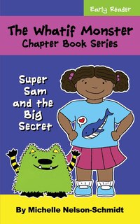 Front cover_The Whatif Monster Chapter Book Series