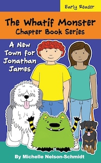 Front cover_The Whatif Monster Chapter Book Series