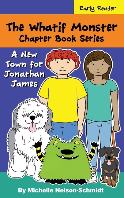 Front cover_The Whatif Monster Chapter Book Series