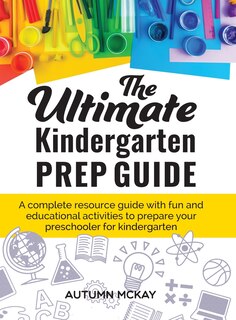 Couverture_The Ultimate Kindergarten Prep Guide