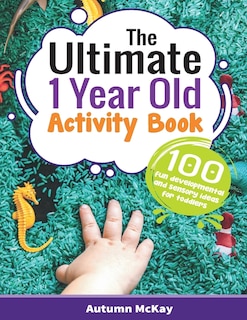 Couverture_The Ultimate 1 Year Old Activity Book