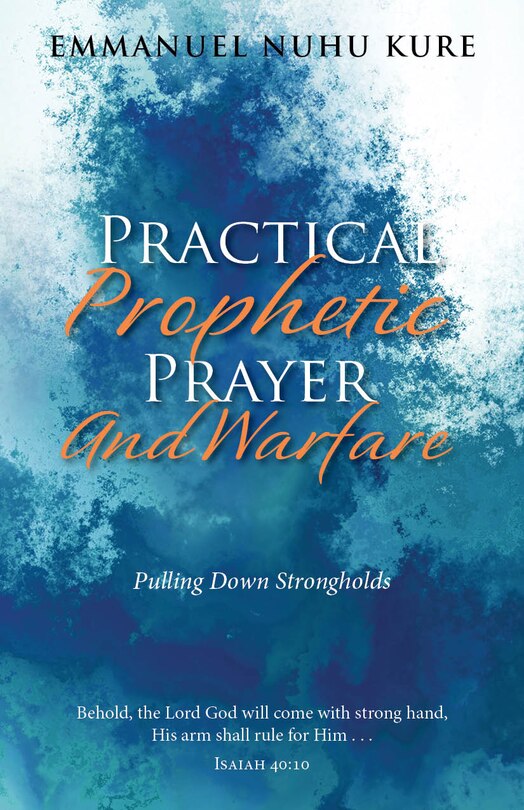 Couverture_Practical Prophetic Prayer And Warfare