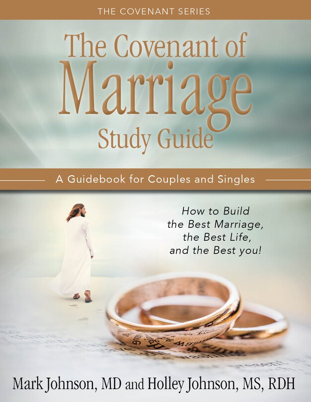 Front cover_The Covenant Of Marriage Study Guide