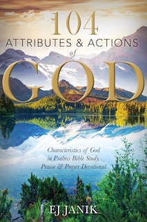 Front cover_104 Attributes And Actions Of God