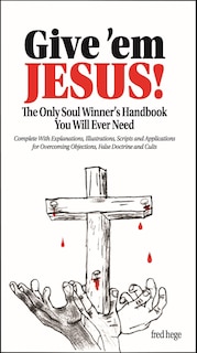 Front cover_Give 'em Jesus