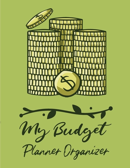 My Budget Planner Organizer: Budget And Financial Planner Organizer Gift Beginners Envelope System Monthly Savings Upcoming Expenses Minimalist Living