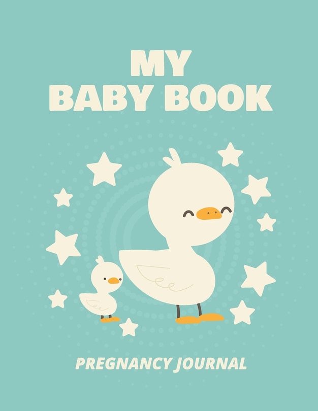 Couverture_My Baby Book Pregnancy Journal