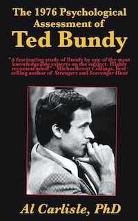 Couverture_The 1976 Psychological Assessment of Ted Bundy