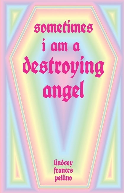 Front cover_Sometimes I am a Destroying Angel