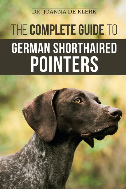 Front cover_The Complete Guide to German Shorthaired Pointers