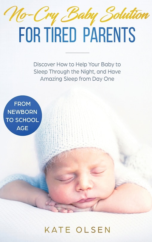 Front cover_No-Cry Baby Solution for Tired Parents