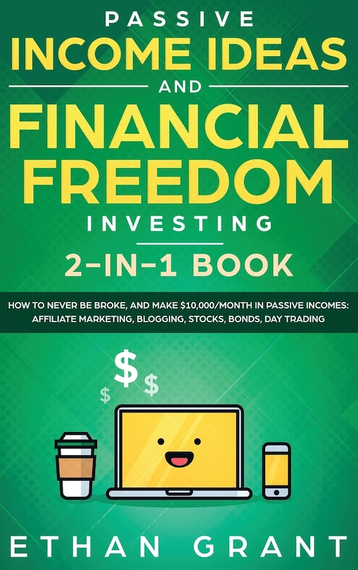 Front cover_Passive Income Ideas And Financial Freedom Investing, 2 in 1 Book