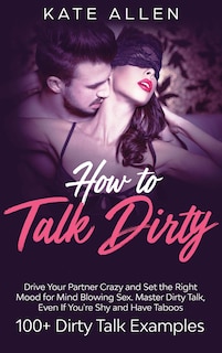 Couverture_How to Talk Dirty