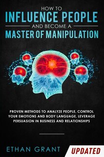 Couverture_How to Influence People and Become A Master of Manipulation