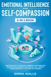 Couverture_Emotional Intelligence and Self-Compassion 2-in-1 Book