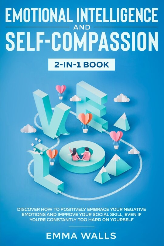 Couverture_Emotional Intelligence and Self-Compassion 2-in-1 Book