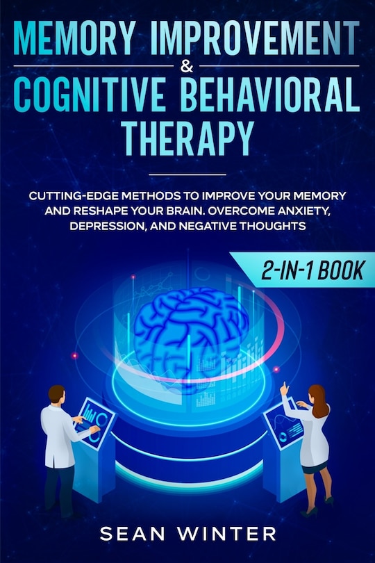 Front cover_Memory Improvement and Cognitive Behavioral Therapy (CBT) 2-in-1 Book