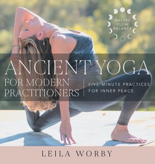 Front cover_Ancient Yoga For Modern Practitioners