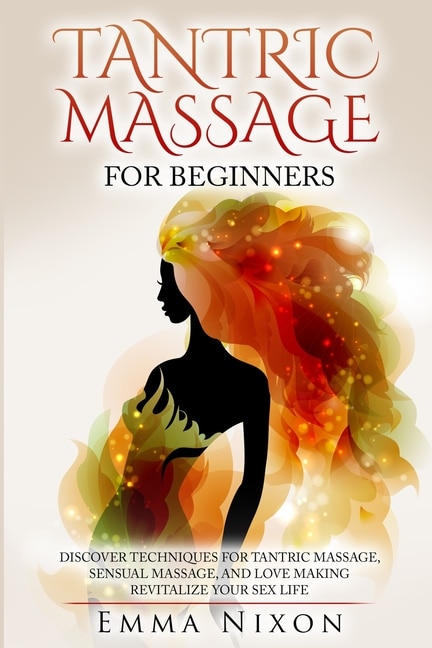 Front cover_The Complete Guide To Tantric Massage For Beginners