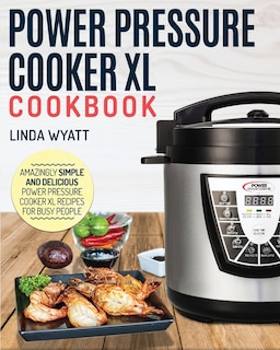 Front cover_Power Pressure Cooker Xl Cookbook