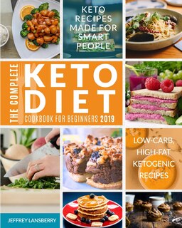 Front cover_The Complete Keto Diet Cookbook For Beginners 2019