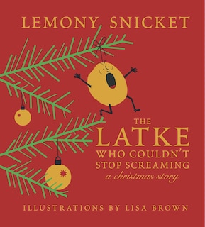 Front cover_The Latke Who Couldn't Stop Screaming