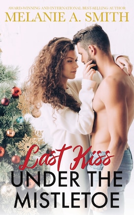 Last Kiss Under the Mistletoe