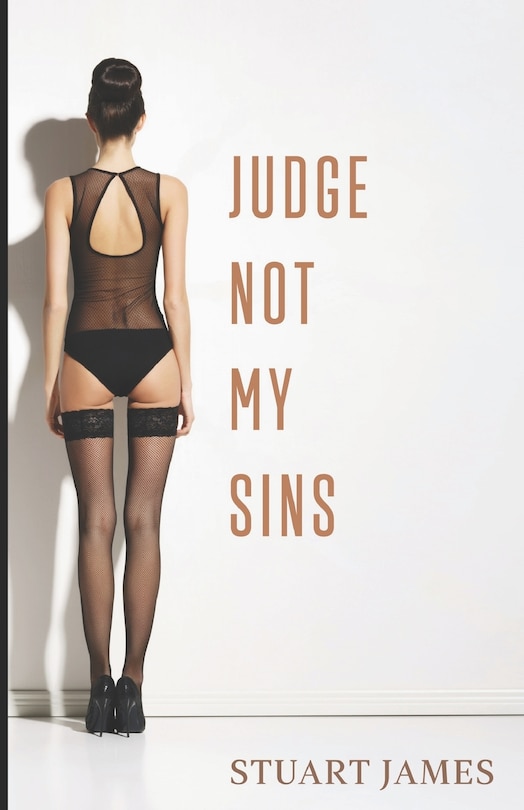 Front cover_Judge Not My Sins