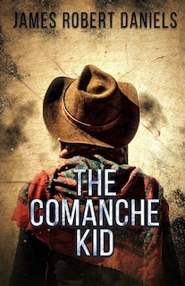 Front cover_The Comanche Kid