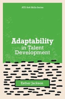 Front cover_Adaptability In Talent Development