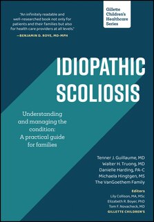 Couverture_Idiopathic Scoliosis: Understanding and Managing the Condition