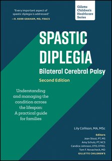 Couverture_Spastic Diplegia - Bilateral Cerebral Palsy: Understanding and Managing the Condition across the Lifespan