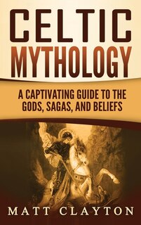 Front cover_Celtic Mythology