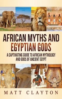 Front cover_African Myths and Egyptian Gods