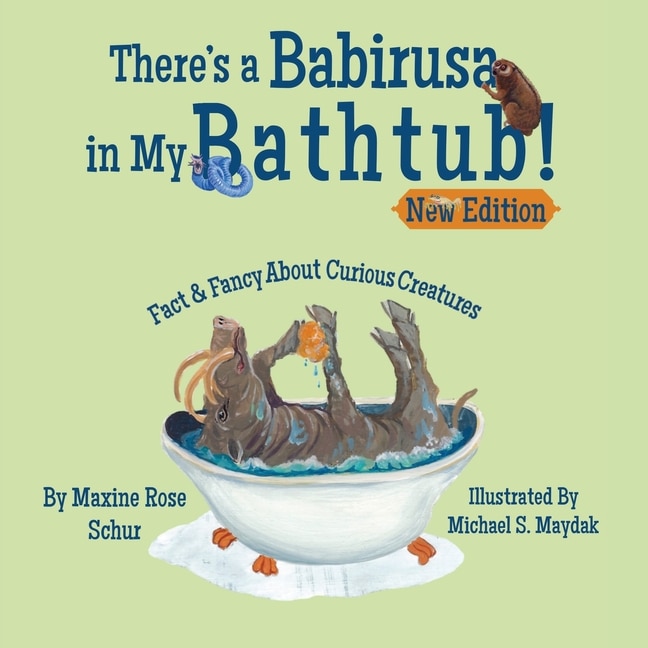 Front cover_There's a Babirusa in My Bathtub!