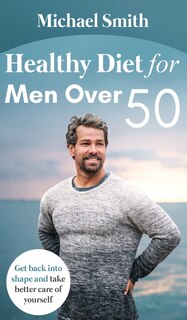 Front cover_Healthy Diet for Men Over 50
