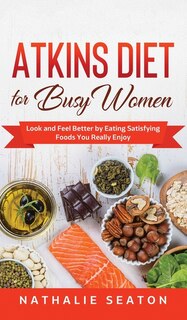 Front cover_Atkins Diet for Busy Women