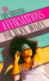 Front cover_500 Life-Changing Affirmations for Black Women