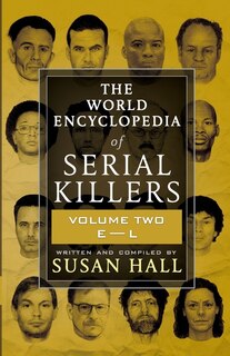Front cover_The World Encyclopedia Of Serial Killers