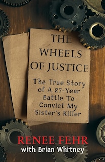Front cover_The Wheels Of Justice