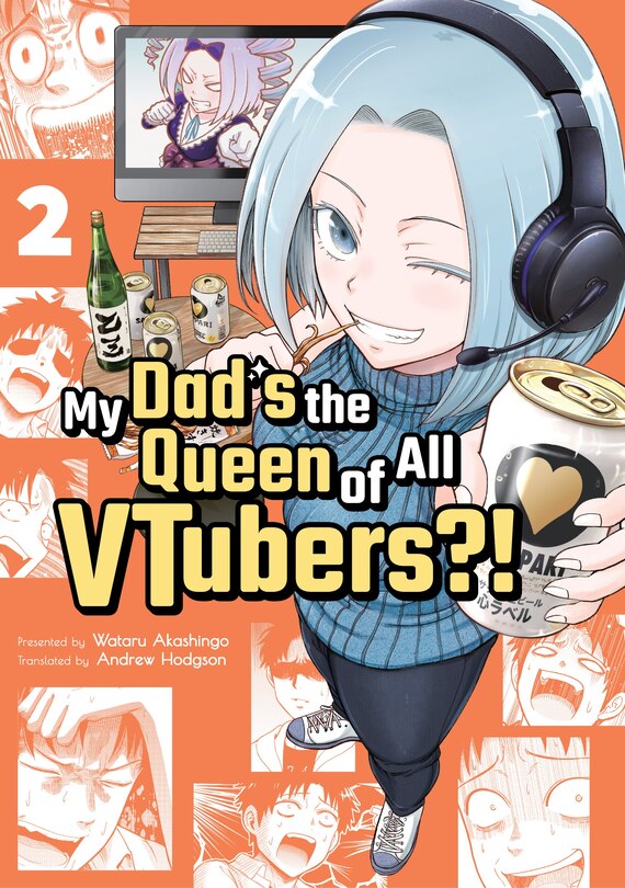Couverture_My Dad's The Queen Of All Vtubers?! Vol. 2