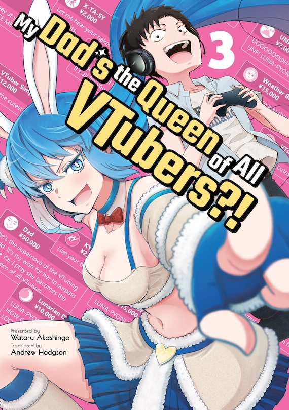 Couverture_My Dad's the Queen of All VTubers?! Vol. 3