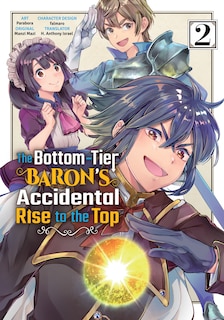 Couverture_The Bottom-Tier Baron's Accidental Rise to the Top Vol. 2 (Manga)